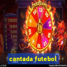 cantada futebol